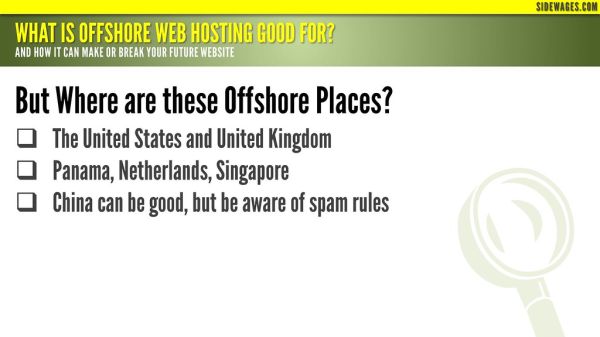 What is Offshore Web Hosting Good for? PowerPoint Slide #07