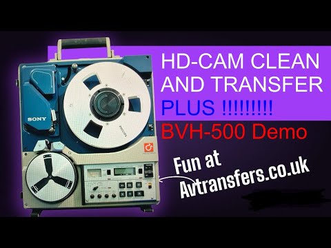 Looking at HDCam SR Clean and Digitisation and Sony BVH 500A-PS Videocorder Demo @avtransfersUK