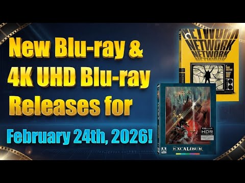 New Blu-ray &amp; 4K UHD Blu-ray Releases for February 24th, 2026! 