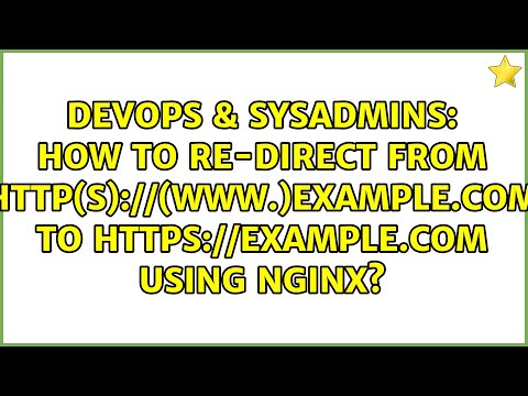 How to re-direct from http(s)://(www.)example.com to https://example.com using Nginx?