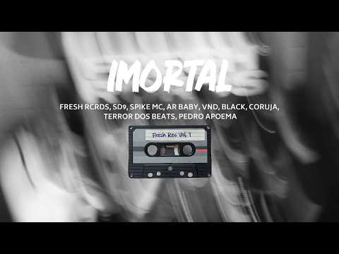 Imortal - SD9, Spike mc, AR Baby, VND, Black, Coruja | Fresh Rec vol.01