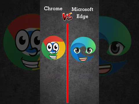 Chrome vs Microsoft Edge, Who is the best browser??? #browser #education
