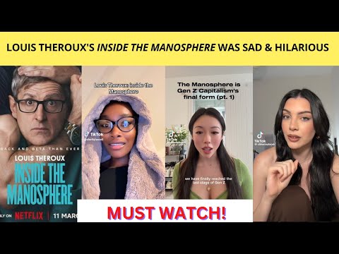 Louis Theroux's "INSIDE THE MANOSPHERE" Was Sad AND Hilarious