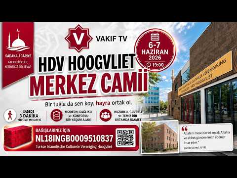 HDV HOOGVLIET MERKEZ CAMİİ BAĞIŞ YAYINI - 1.GÜN