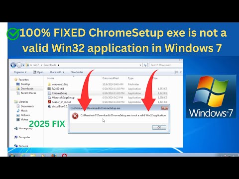 ChromeSetup exe is not a valid Win32 application in Windows 7  | Install Google Chrome in windows 7