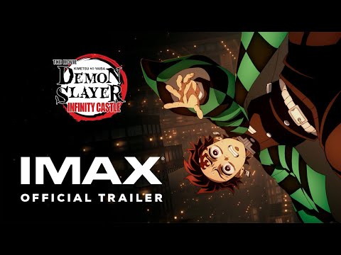 Demon Slayer: Kimetsu no Yaiba Infinity Castle | Main Trailer | Experience It In IMAX®
