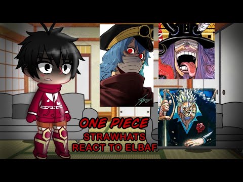 One Piece Strawhats React to Elbaph Arc (Loki, Imu, Xebec)