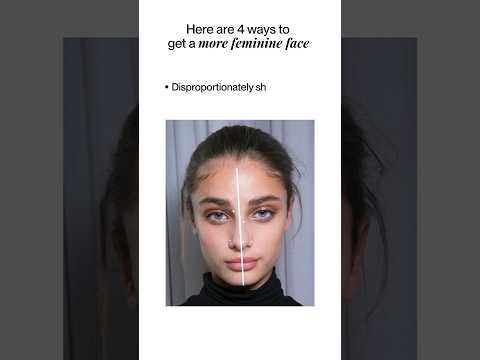 4 Steps for a More Feminine Face (Pt.1)