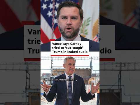 Vance says Carney tried to ‘out-tough’ Trump in leaked audio