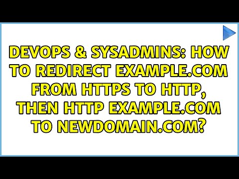How to redirect example.com from HTTPS to HTTP, then HTTP example.com to newdomain.com?