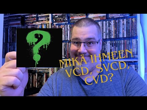 Mikä Ihmeen VCD, SVCD ja CVD?