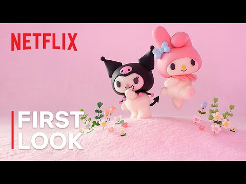 My Melody &amp; Kuromi | First Look | Netflix Anime