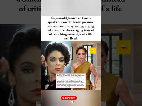Jamie Lee Curtis Speaks Out on the Pressure Women Face to Stay Young. #Viral #shorts #Trending #FYP