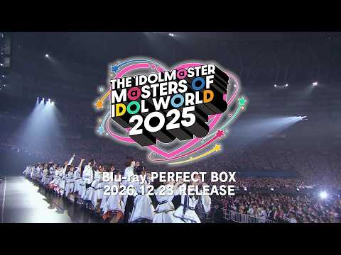 【アイマス】THE IDOLM@STER M＠STERS OF IDOL WORLD 2025 Blu-ray☆DAY1☆ 全曲ダイジェスト映像【アイドルマスター】