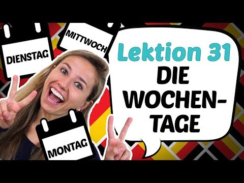 GERMAN LESSON 31: Learn the DAYS OF THE WEEK in German