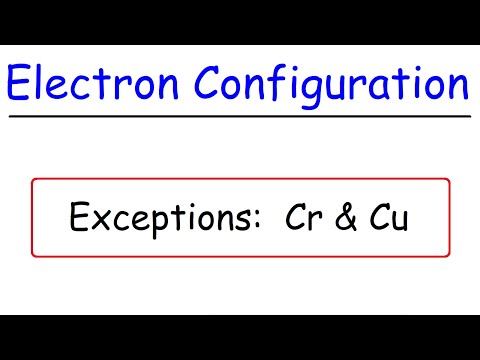 Electron Configuration Exceptions - Chromium (Cr) &amp; Copper (Cu)