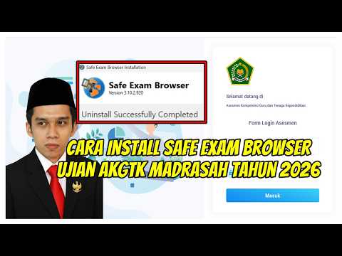Cara Unduh &amp; Install Safe Exam Browser/SEB untuk Ujian AKGTK Madrasah Tahun 2026