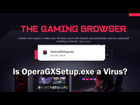 OperaGXSetup.exe - Is That File Legit? Analysis &amp; Safety Tips