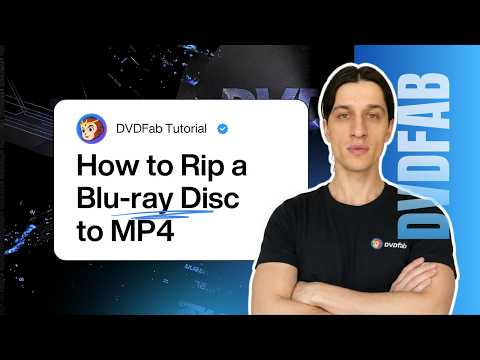 How to Rip a Blu-ray Disc to MP4 with DVDFab Blu-ray Ripper [2026]