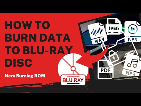 How to Burn Data to Blu-ray Disc | Nero Burning ROM Tutorial