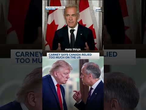 Carney Admits Canada Became Over-Reliant on the US