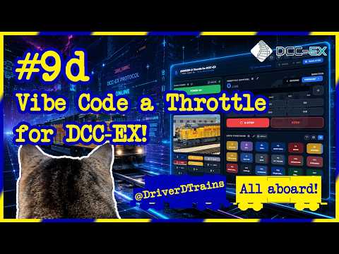DriverD #9.d – Vibe Code a Throttle for DCC-EX! #ModelTrains #ModelRailroad #DCC-EX