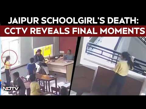 Jaipur Schoolgirl Death | "Amaira Asked For Help": New CCTV Captures Moments Before Death