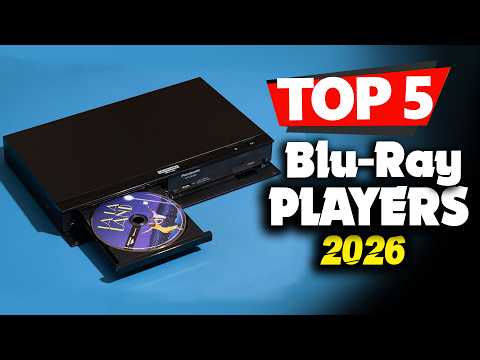 Top 5 Best Blu-ray Players in 2026 (Watch Before You Buy One)