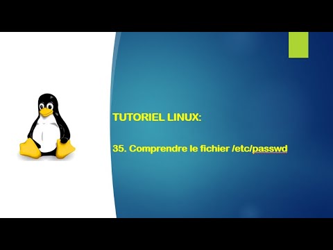 Tutoriel Linux - 35. Comprendre le fichier /etc/passwd