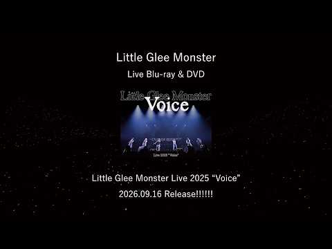 Little Glee Monster - Live Blu-ray &amp; DVD「Little Glee Monster Live 2025 “Voice”」トレーラー映像