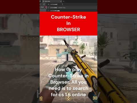 This Is How You Can Play Counter-Strike In The BROWSER !! | You CAN play Counter-Strike At School !!