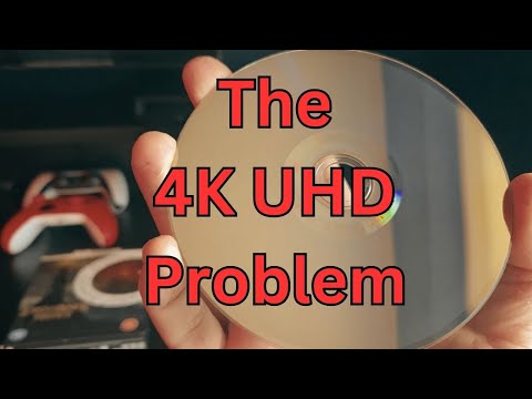 The 4K UHD Blu-Ray Disc Problem | My Thoughts &amp; Concerns