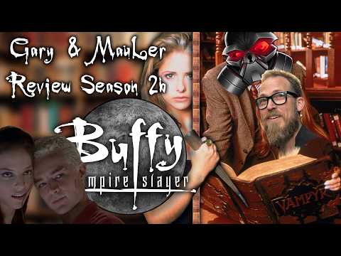 Buffy the Vampire Slayer Season 2 REVIEW Part 2 with MauLer
