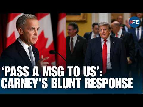 'Pass This Message to America': Carney Stuns Reporter, Delivers Reality Check to Trump